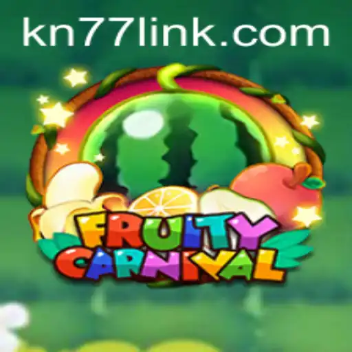 Unpacking the Excitement of FruityCarnival: A Fresh Gaming Phenomenon with Keyword KN77