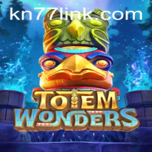 Exploring TotemWonders: A Journey into the Enchanting World of KN77